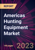 Americas Hunting Equipment Market 2024-2028- Product Image