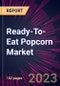 Ready-To-Eat Popcorn Market 2023-2027 - Product Thumbnail Image