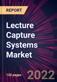 Lecture Capture Systems Market 2022-2026- Product Image