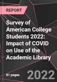 Survey of American College Students 2022: Impact of COVID on Use of the Academic Library- Product Image
