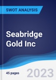 Seabridge Gold Inc - Strategy, SWOT and Corporate Finance Report- Product Image