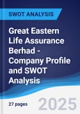 Great Eastern Life Assurance (Malaysia) Berhad - Company Profile and SWOT Analysis- Product Image
