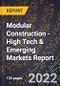 2022 Global Forecast for Modular Construction (2023-2028 Outlook) - High Tech & Emerging Markets Report - Product Thumbnail Image