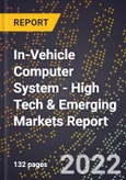 2022 Global Forecast for In-Vehicle Computer System (2023-2028 Outlook) - High Tech & Emerging Markets Report- Product Image