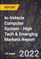2022 Global Forecast for In-Vehicle Computer System (2023-2028 Outlook) - High Tech & Emerging Markets Report - Product Thumbnail Image