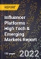 2022 Global Forecast for Influencer Platforms (2023-2028 Outlook) - High Tech & Emerging Markets Report - Product Thumbnail Image