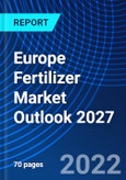 Europe Fertilizer Market Outlook 2027- Product Image