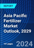Asia Pacific Fertilizer Market Outlook, 2029- Product Image