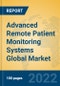 Advanced Remote Patient Monitoring Systems Global Market Insights 2022, Analysis and Forecast to 2027, by Manufacturers, Regions, Technology, Application, Product Type - Product Image