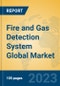 Fire and Gas Detection System Global Market Insights 2023, Analysis and Forecast to 2028, by Manufacturers, Regions, Technology, Application, Product Type - Product Thumbnail Image