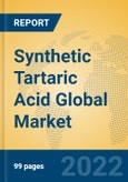 Synthetic Tartaric Acid Global Market Insights 2022, Analysis and Forecast to 2027, by Manufacturers, Regions, Technology, Application, Product Type- Product Image