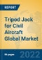 Tripod Jack for Civil Aircraft Global Market Insights 2022, Analysis and Forecast to 2027, by Manufacturers, Regions, Technology, Application, Product Type - Product Thumbnail Image