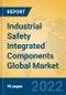 Industrial Safety Integrated Components Global Market Insights 2022, Analysis and Forecast to 2027, by Manufacturers, Regions, Technology, Application, Product Type - Product Image