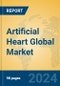 Artificial Heart Global Market Insights 2024, Analysis and Forecast to 2029, by Manufacturers, Regions, Technology, Application, and Product Type - Product Thumbnail Image