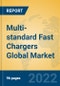 Multi-standard Fast Chargers Global Market Insights 2022, Analysis and Forecast to 2027, by Manufacturers, Regions, Technology, Application, Product Type - Product Thumbnail Image