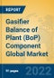 Gasifier Balance of Plant (BoP) Component Global Market Insights 2022, Analysis and Forecast to 2027, by Manufacturers, Regions, Technology, Application, Product Type - Product Thumbnail Image