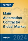 Main Automation Contractor Global Market Insights 2024, Analysis and Forecast to 2029, by Manufacturers, Regions, Technology, Application- Product Image