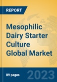 Mesophilic Dairy Starter Culture Global Market Insights 2023, Analysis and Forecast to 2028, by Manufacturers, Regions, Technology, Application, Product Type- Product Image