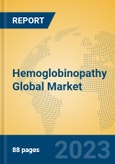 Hemoglobinopathy Global Market Insights 2023, Analysis and Forecast to 2028, by Manufacturers, Regions, Technology, Application, Product Type- Product Image