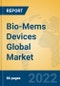 Bio-Mems Devices Global Market Insights 2022, Analysis and Forecast to 2027, by Manufacturers, Regions, Technology, Application, Product Type - Product Image