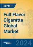 Full Flavor Cigarette Global Market Insights 2024, Analysis and Forecast to 2029, by Manufacturers, Regions, Technology, Application- Product Image