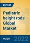 Pediatric height rods Global Market Insights 2022, Analysis and Forecast to 2027, by Manufacturers, Regions, Technology, Application, Product Type - Product Thumbnail Image