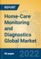 Home-Care Monitoring and Diagnostics Global Market Insights 2022, Analysis and Forecast to 2027, by Manufacturers, Regions, Technology, Application - Product Image