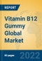 Vitamin B12 Gummy Global Market Insights 2022, Analysis and Forecast to 2027, by Manufacturers, Regions, Technology, Application - Product Thumbnail Image