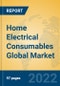 Home Electrical Consumables Global Market Insights 2022, Analysis and Forecast to 2027, by Manufacturers, Regions, Technology, Application, Product Type - Product Thumbnail Image