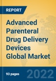 Advanced Parenteral Drug Delivery Devices Global Market Insights 2022, Analysis and Forecast to 2027, by Manufacturers, Regions, Technology, Product Type- Product Image