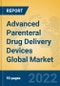 Advanced Parenteral Drug Delivery Devices Global Market Insights 2022, Analysis and Forecast to 2027, by Manufacturers, Regions, Technology, Product Type - Product Image