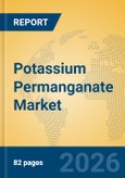 Potassium Permanganate Market Insights, Analysis and Forecast 2026-2031- Product Image