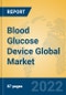 Blood Glucose Device Global Market Insights 2022, Analysis and Forecast to 2027, by Manufacturers, Regions, Technology, Application, Product Type - Product Image