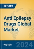 Anti Epilepsy Drugs Global Market Insights 2024, Analysis and Forecast to 2029, by Manufacturers, Regions, Technology, Application, Product Type- Product Image