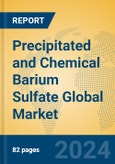 Precipitated and Chemical Barium Sulfate Global Market Insights 2024, Analysis and Forecast to 2029, by Manufacturers, Regions, Technology, Product Type- Product Image