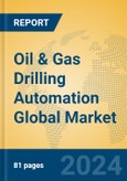 Oil & Gas Drilling Automation Global Market Insights 2024, Analysis and Forecast to 2029, by Manufacturers, Regions, Technology, Application- Product Image