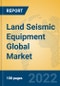 Land Seismic Equipment Global Market Insights 2022, Analysis and Forecast to 2027, by Manufacturers, Regions, Technology, Application, Product Type - Product Thumbnail Image