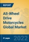 All-Wheel Drive Motorcycles Global Market Insights 2022, Analysis and Forecast to 2027, by Manufacturers, Regions, Technology, Application, Product Type - Product Thumbnail Image