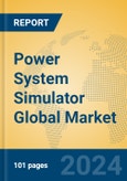 Power System Simulator Global Market Insights 2024, Analysis and Forecast to 2029, by Manufacturers, Regions, Technology, Product Type- Product Image