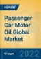 Passenger Car Motor Oil Global Market Insights 2022, Analysis and Forecast to 2027, by Manufacturers, Regions, Technology, Application, Product Type - Product Thumbnail Image