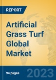 Artificial Grass Turf Global Market Insights 2023, Analysis and Forecast to 2028, by Manufacturers, Regions, Technology, Product Type- Product Image