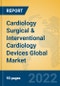 Cardiology Surgical & Interventional Cardiology Devices Global Market Insights 2022, Analysis and Forecast to 2027, by Manufacturers, Regions, Technology, Application, Product Type - Product Image