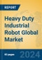 Heavy Duty Industrial Robot Global Market Insights 2024, Analysis and Forecast to 2029, by Manufacturers, Regions, Technology, Application, Product Type - Product Thumbnail Image