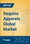 Sequins Apparels Global Market Insights 2022, Analysis and Forecast to 2027, by Manufacturers, Regions, Technology, Product Type - Product Thumbnail Image