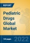 Pediatric Drugs Global Market Insights 2022, Analysis and Forecast to 2027, by Manufacturers, Regions, Technology, Application - Product Image
