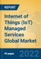Internet of Things (IoT) Managed Services Global Market Insights 2022, Analysis and Forecast to 2027, by Market Participants, Regions, Technology, Application, Product Type - Product Thumbnail Image