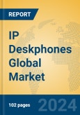 IP Deskphones Global Market Insights 2024, Analysis and Forecast to 2029, by Manufacturers, Regions, Technology, Application, and Product Type- Product Image