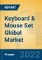 Keyboard & Mouse Set Global Market Insights 2022, Analysis and Forecast to 2027, by Manufacturers, Regions, Technology, Product Type - Product Image
