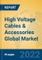 High Voltage Cables & Accessories Global Market Insights 2022, Analysis and Forecast to 2027, by Manufacturers, Regions, Technology, Product Type - Product Thumbnail Image