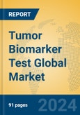 Tumor Biomarker Test Global Market Insights 2024, Analysis and Forecast to 2029, by Manufacturers, Regions, Technology, Application- Product Image